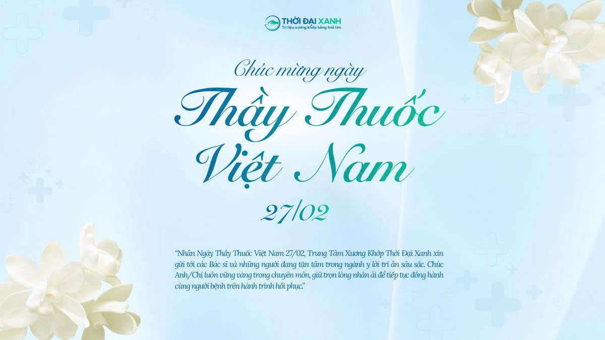 Chúc mừng ngày Thầy Thuốc Việt Nam 27/2