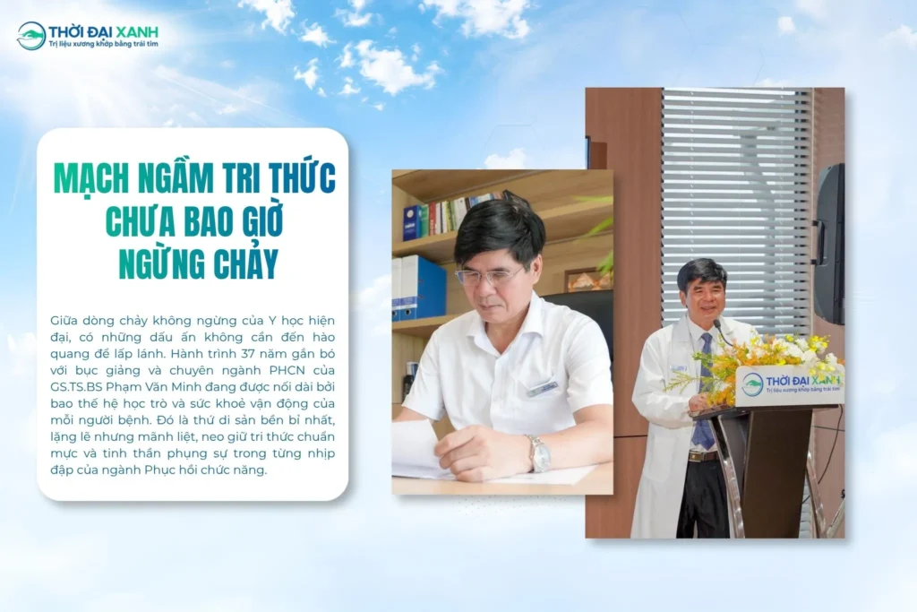 Hành trình của GS.TS.BS Phạm Văn Minh đã và đang được nối dài qua nhiều thế hệ học trò và sức khoẻ vận động của mỗi người bệnh. 
